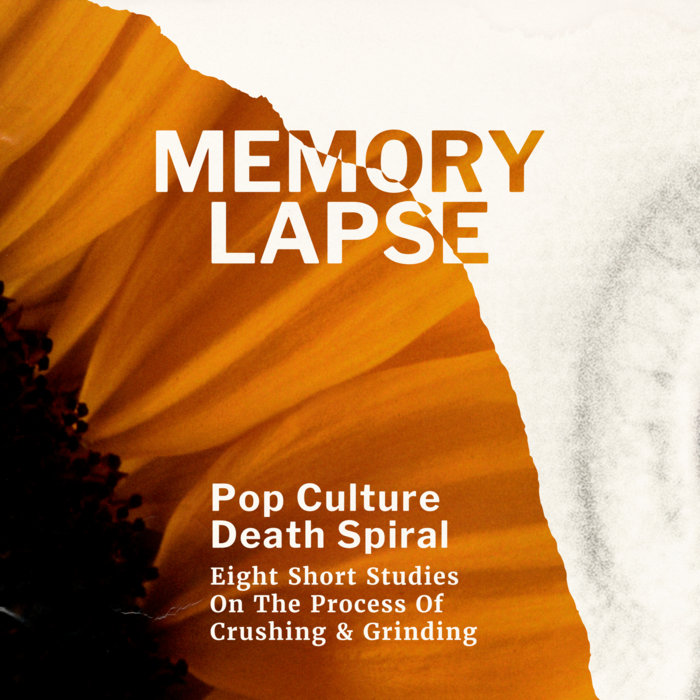 Pop Culture Death Spiral Memory Lapse