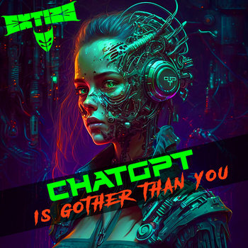 EXTIZE - ChatGPT is Gother than You