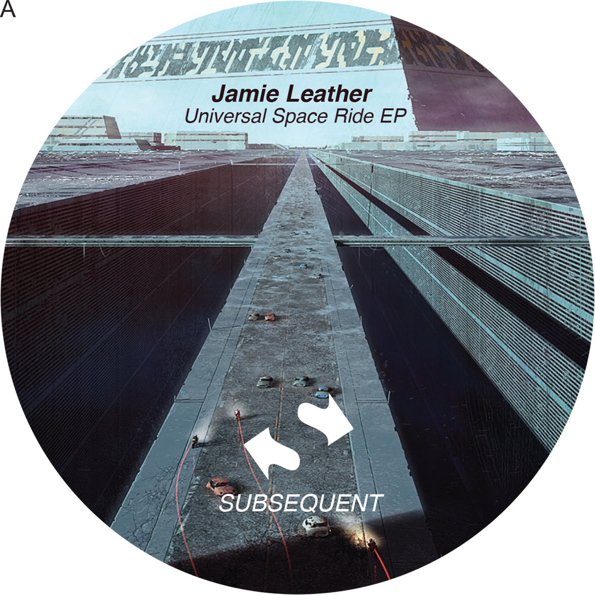 SUB/014 // Jamie Leather - Universal Space Ride | Subsequent