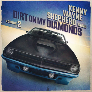 Kenny Wayne Shepherd — Dirt On My Diamonds Vol.2