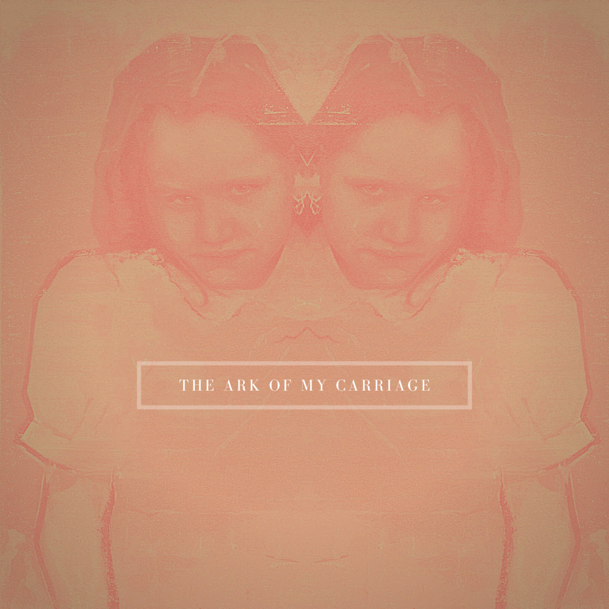 The Ark of My Carriage (Single) cover