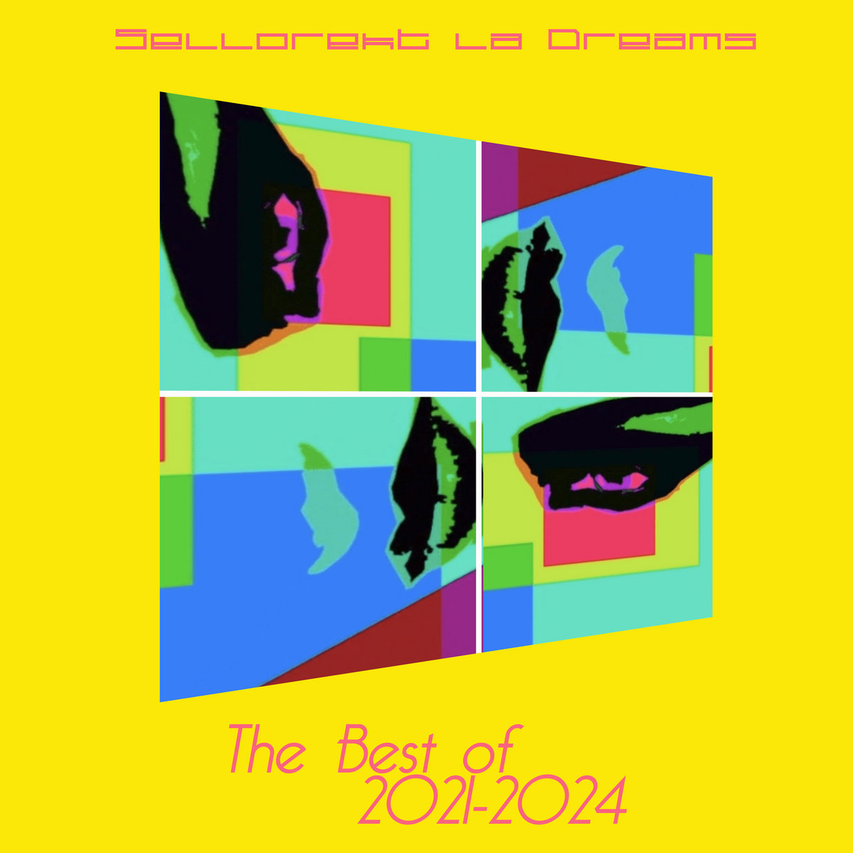 The Best Of 2021-2024 | Sellorekt/LA Dreams