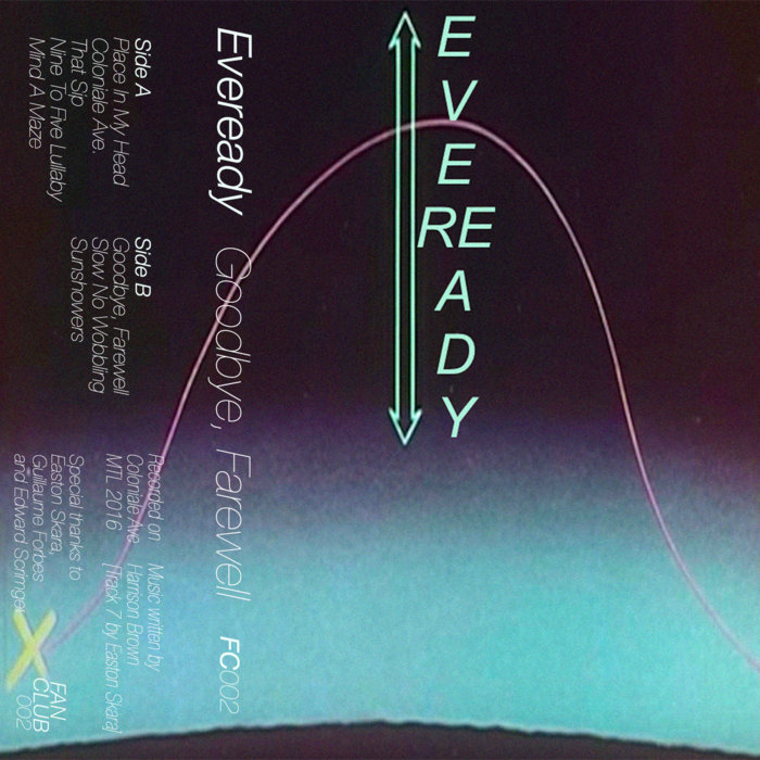 Goodbye, Farewell | Eveready | Fan Club Records