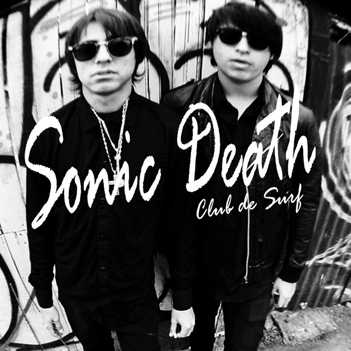 SONIC DEATH (EP) | CLUB DE SURF