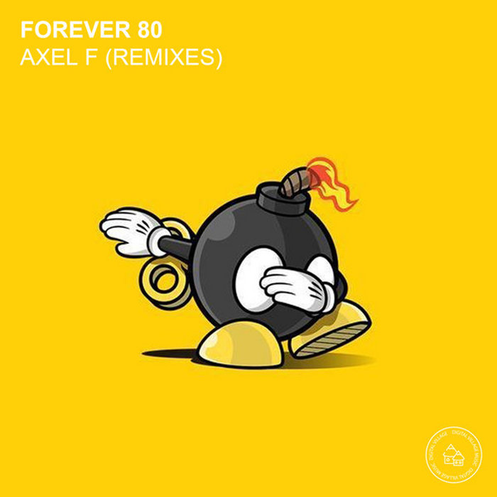 Axel F (remixes) Forever 80