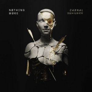 Nothing More — CARNAL