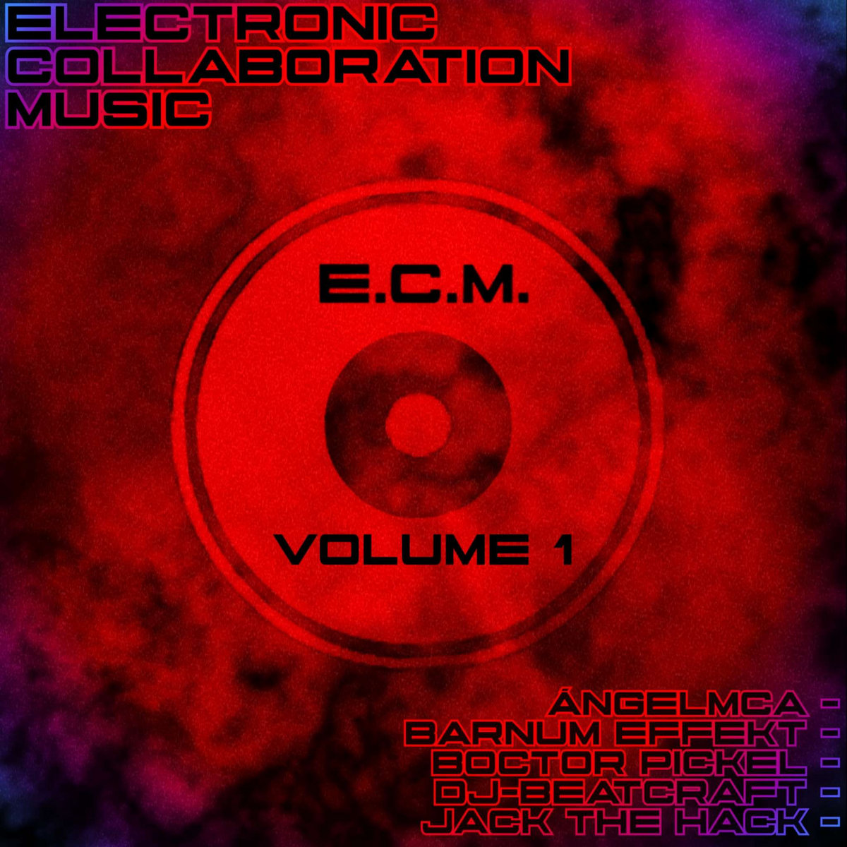 Electronic Collaboration Music (Volume 1) Various Electronic