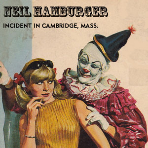 Neil Hamburger — Incident In Cambridge, Mass.