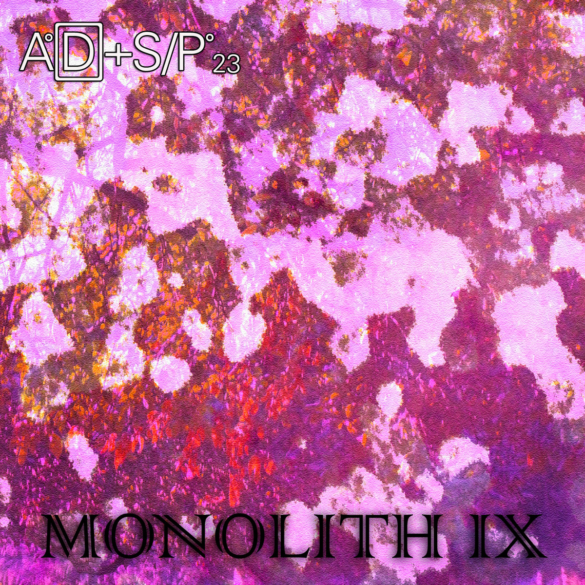週末値下げ！MONOLITH remixed by everyone Monolith IX | A°🄳+S/P°₂₃ | Sombre Soniks