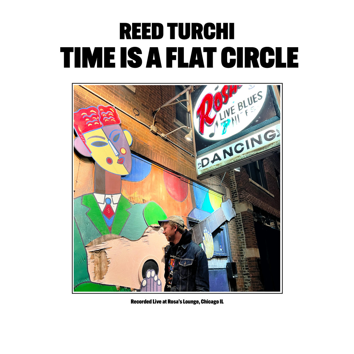 Time is a Flat Circle (Live at Rosa's Lounge) | Reed Turchi