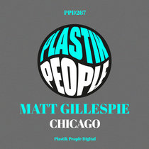 Matt Gillespie - Chicago - PPD267 cover art