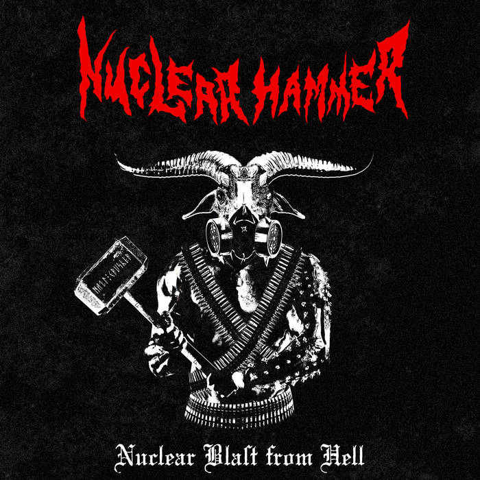 Nuclear Blast from Hell | NUCLEAR HAMMER