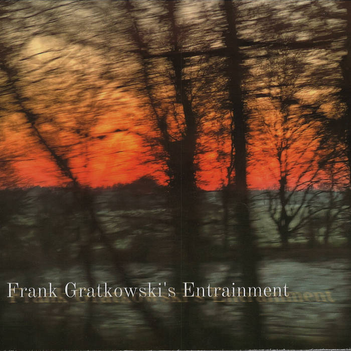 Frank Gratkowski's Entrainment
von Frank Gratkowski, Kazuhisa Uchihashi, Dan Peter Sundland, Steve Heather