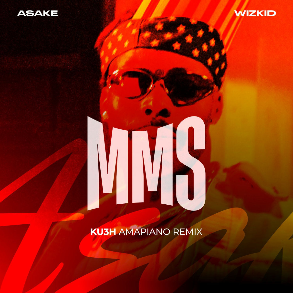 Asake, Wizkid - MMS (KU3H Amapiano/Reprise) | DJ KUSH