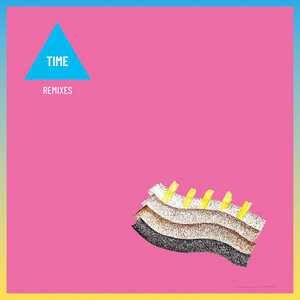 Time (Remixes) cover
