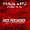 Praise Cats - Shined On Me (E. Persueder Special Edit Bootleg Regroove)