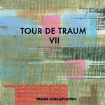 Tour De Traum VII