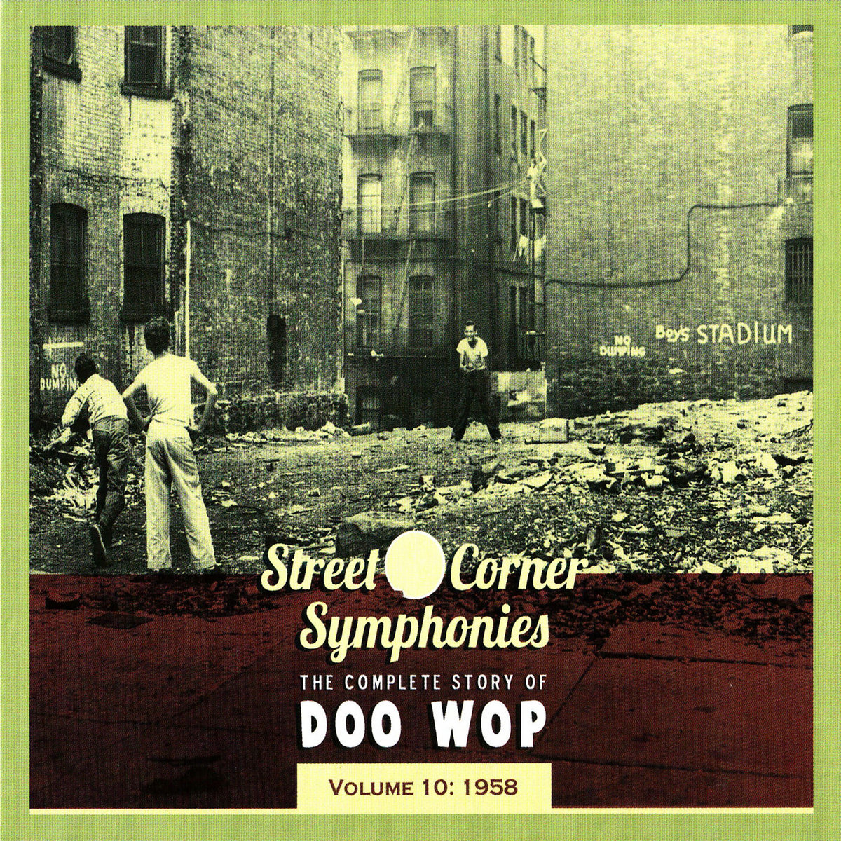 Street Corner Symphonies∶ The Complete Story of Doo Wop