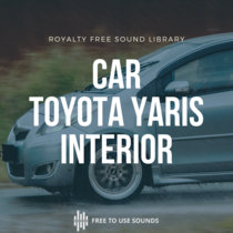 Car Interior Sound Library | Toyota Yaris 2008 cover art