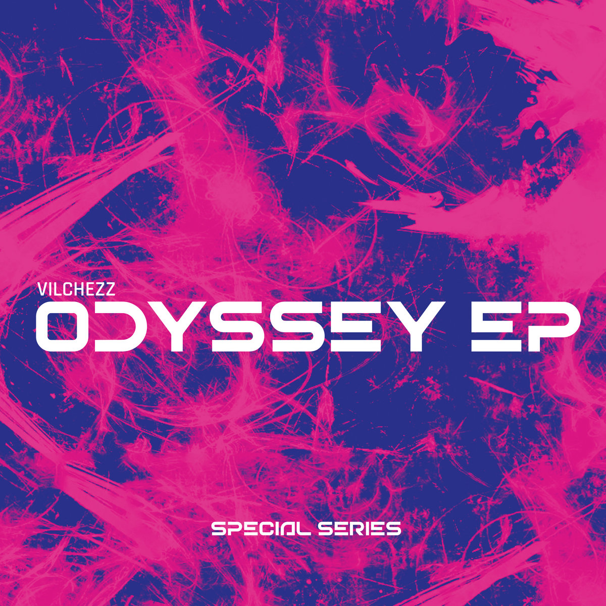 Odyssey EP | Vilchezz | Special Series