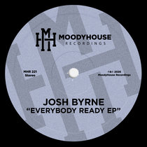 Josh Byrne — Everybody Ready EP