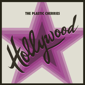 The Plastic Cherries — Hollywood b/w Twister