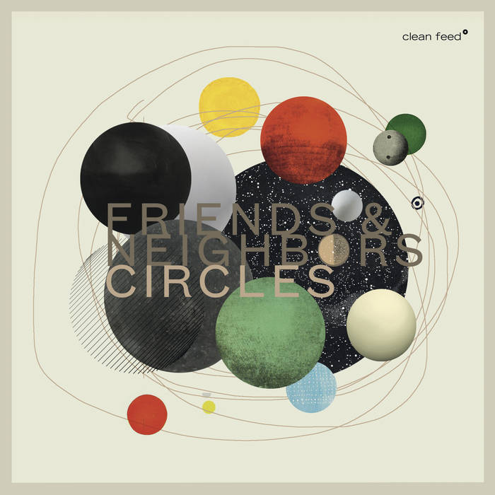 Circles
von Friends & Neighbors