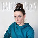 DRAMA2 - CÉLINE GILLAIN - BAD WOMAN