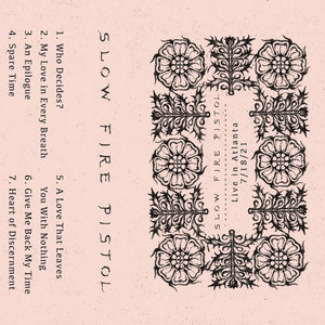 Slow Fire Pistol — Live in Atlanta