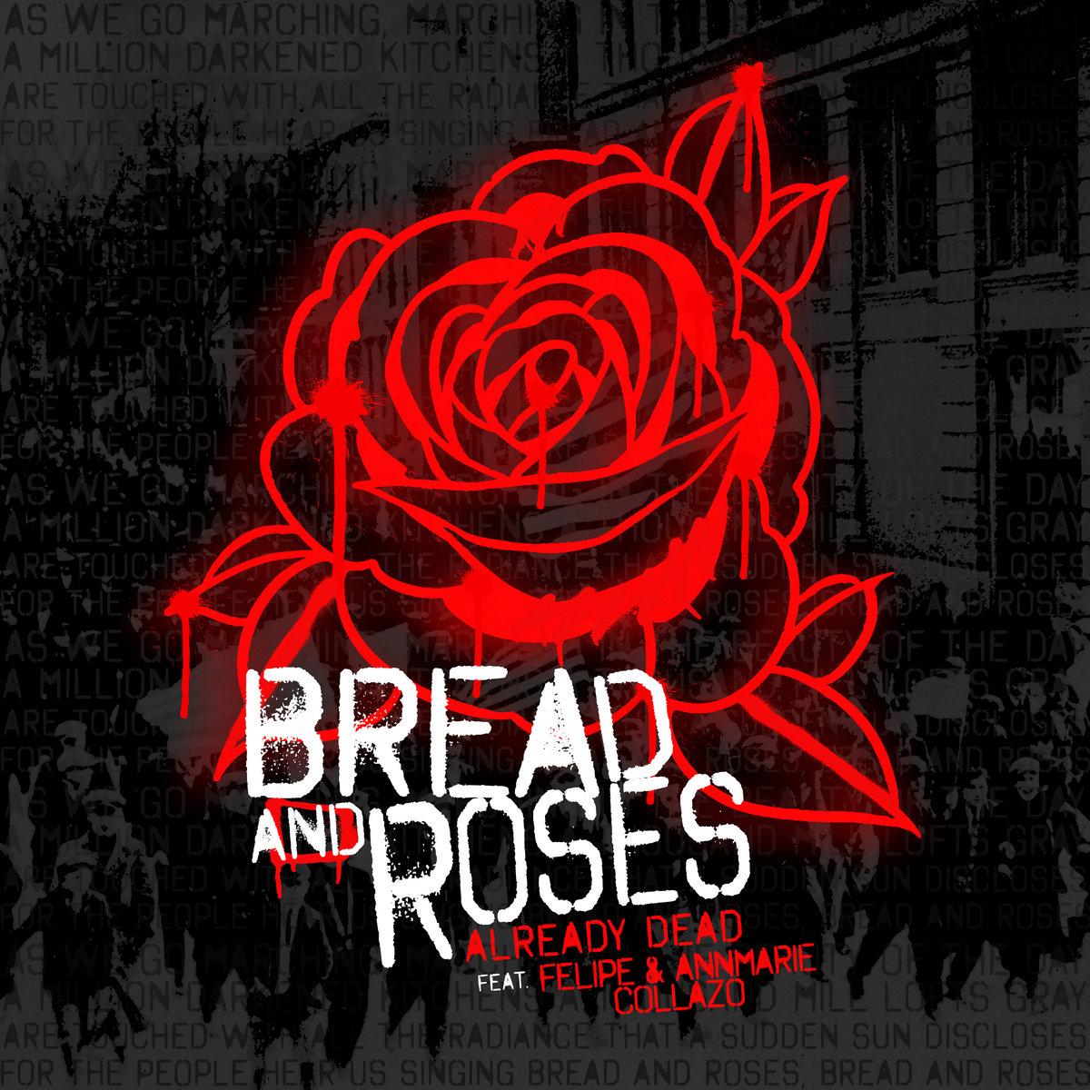 Bread and Roses Already Dead