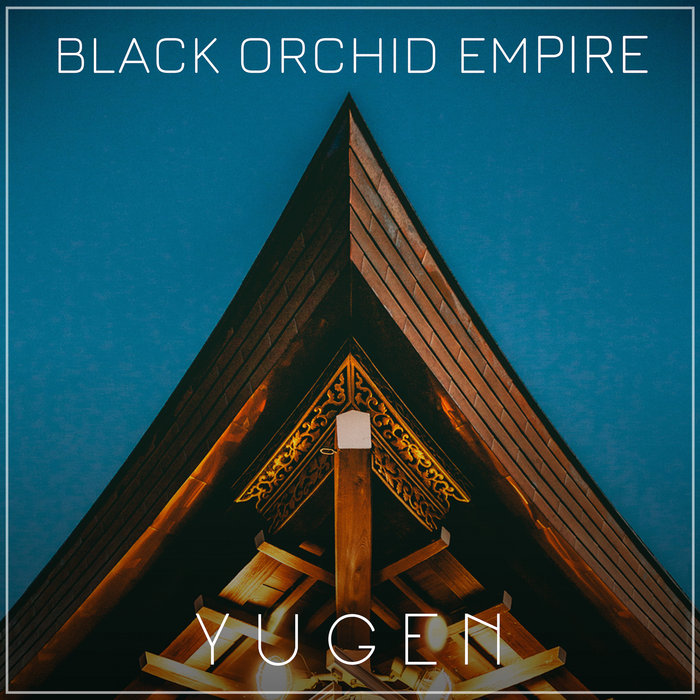 Yugen | Black Orchid Empire