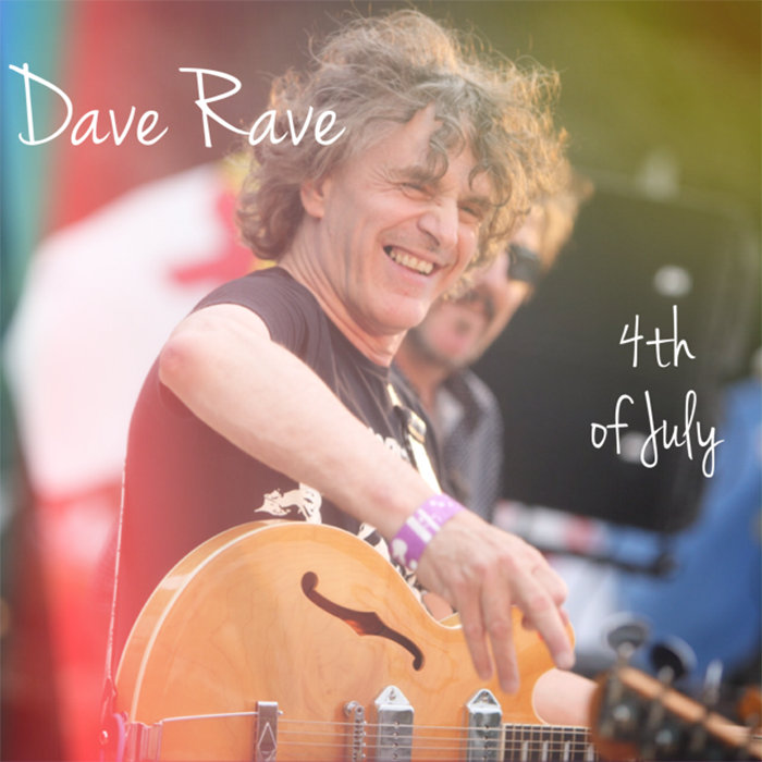 4th of July | Dave Rave