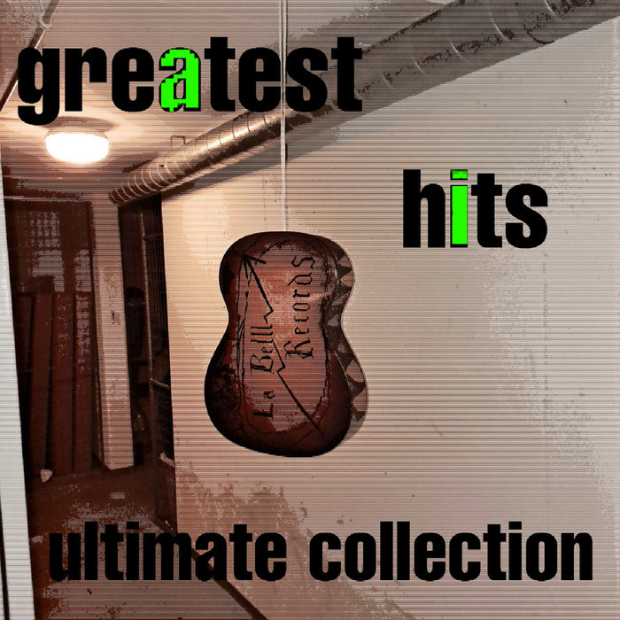 greatest hits ultimate collection La Belll Records