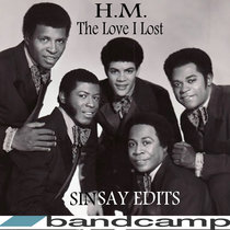 H.M - The Love I Lost (Sinsay Edits) Cover Art