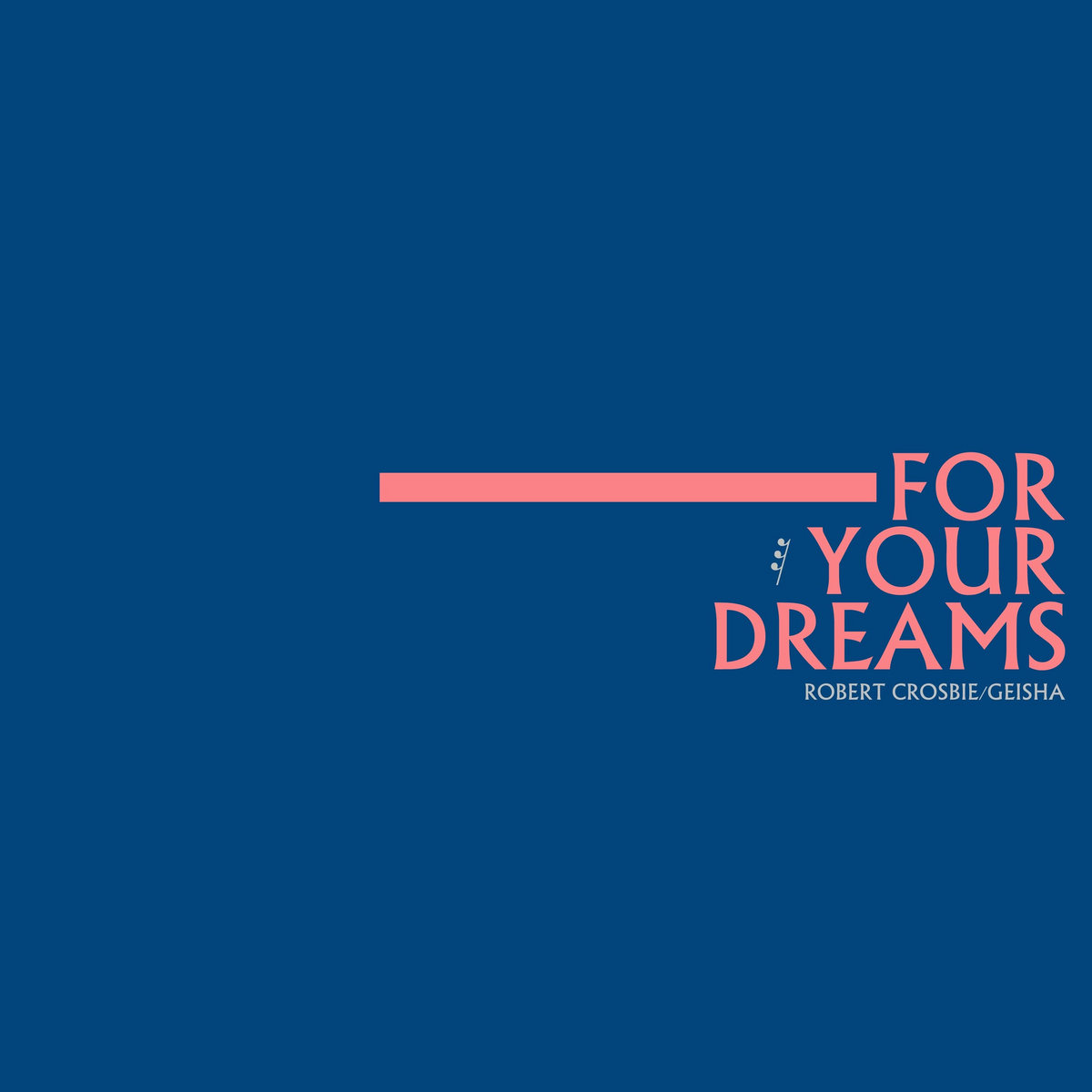 For Your Dreams EP cover