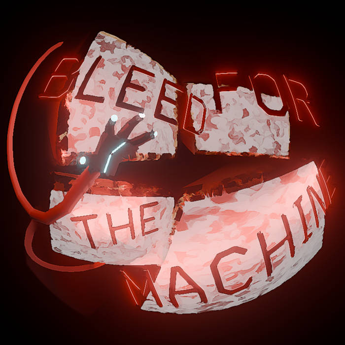 Bleed for the Machine cover art