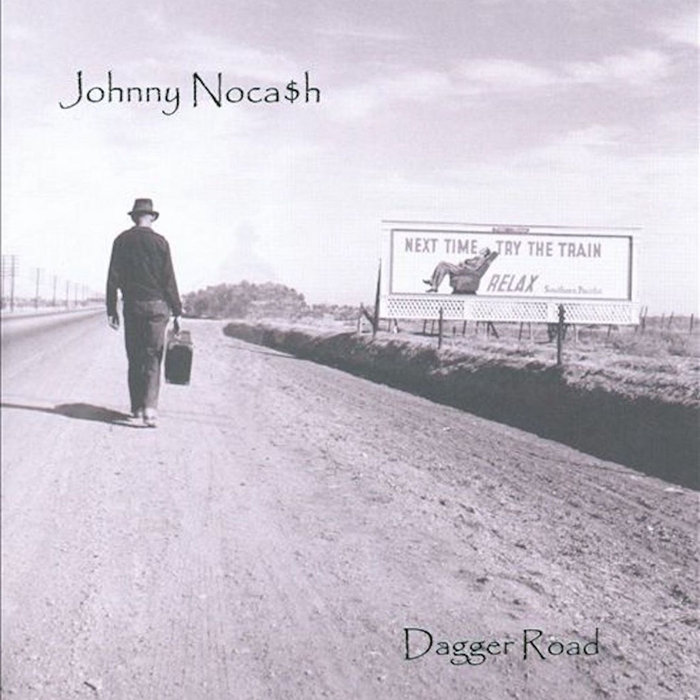 Dagger Road Johnny Nocash