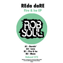 Robsoul Recordings — REda daRE - Fire & Ice EP