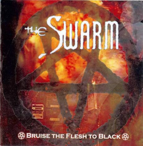 THE SWARM - BRUISE THE FLESH TO BLACK (2002) cover