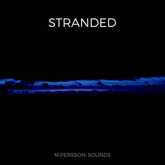 Hear Stranded Stranded | M. Persson: Sounds
