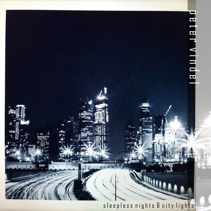 Sleepless Nights & City Lights | Peter Vindel
