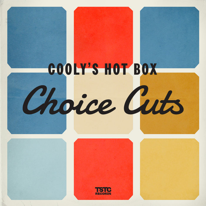 Choice Cuts | Cooly's Hot Box | Tortured Soul