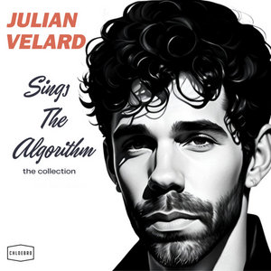 Julian Velard Sings The Algorithim, The Collection cover