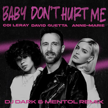 Baby Don't Hurt Me (Dj Dark & Mentol Remix) | David Guetta, Anne