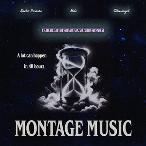 Montage Music: Director's CutNacho Picasso, Milc, & TELEVANGEL cover