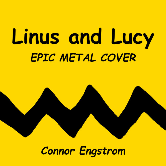 Linus and Lucy (Epic Metal Cover) | Connor Engstrom