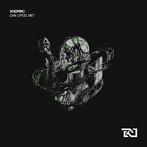 Andriiic — Can U Feel Me?