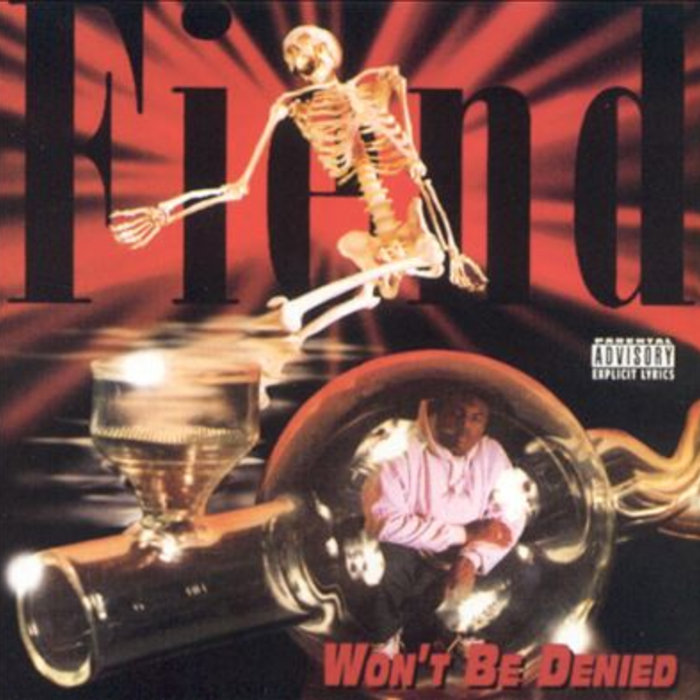 Won't Be Denied | Fiend Won't Be Denied | Fiend