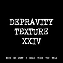 DEPRAVITY TEXTURE XXIV [TF00932] [FREE] cover art