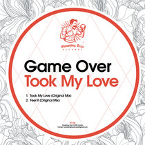 GAME OVER - Took My Love [ST138] cover art